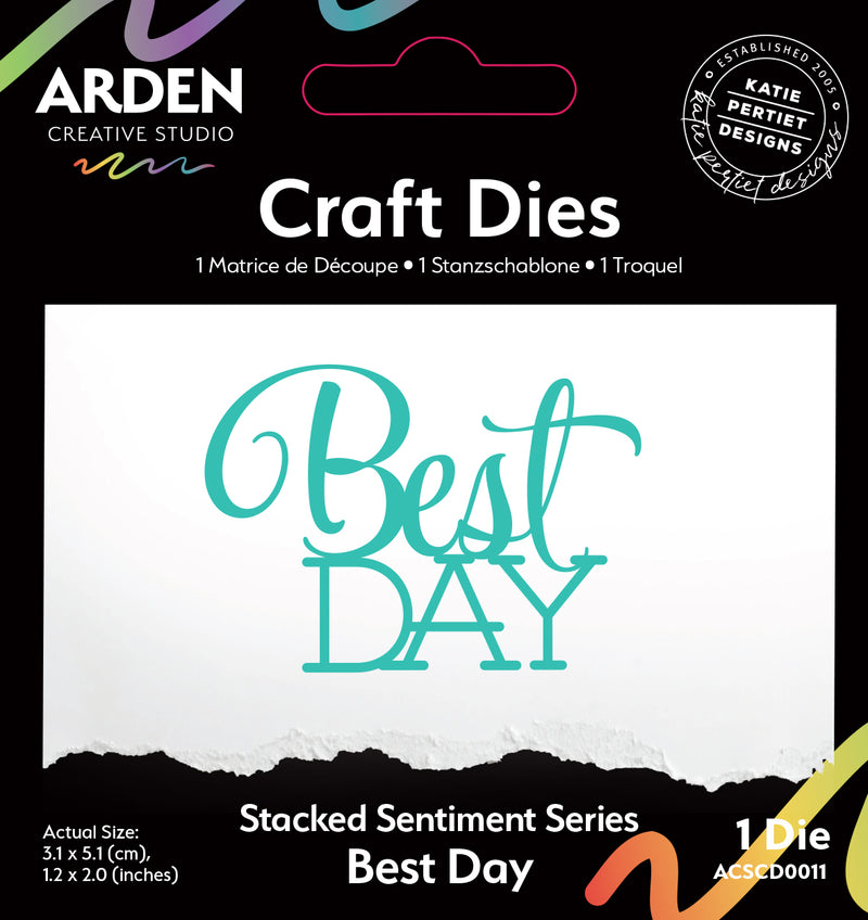 Coming Soon - Arden Creative Studio Stacked Sentiment Series Best Day Craft Die Set, ACSCD0011