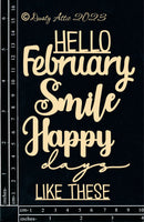 Dusty Attic Chipboard 4x6 - Hello February, DA3497