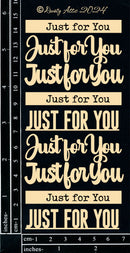 Dusty Attic Chipboard 3x6 - Card Sentiments - Just For You, DA3761