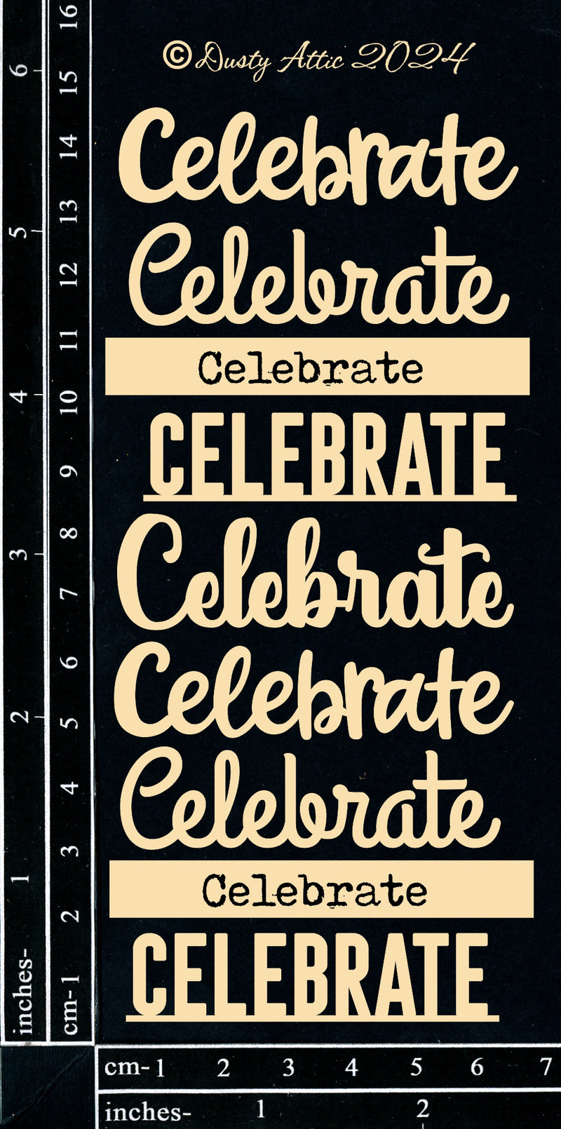 Dusty Attic Chipboard 3x6 - Card Sentiments - Celebrate, DA3762