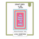 Lisa Horton Crafts - Craft Dies - Stitched Retangle - Hello, LHCCD276