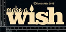 Dusty Attic Chipboard 3x6 - Make A Wish, DA0945