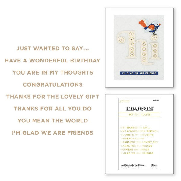 Spellbinders - Just Wanted to Say Glimmer Hot Foil Plate, GLP-321