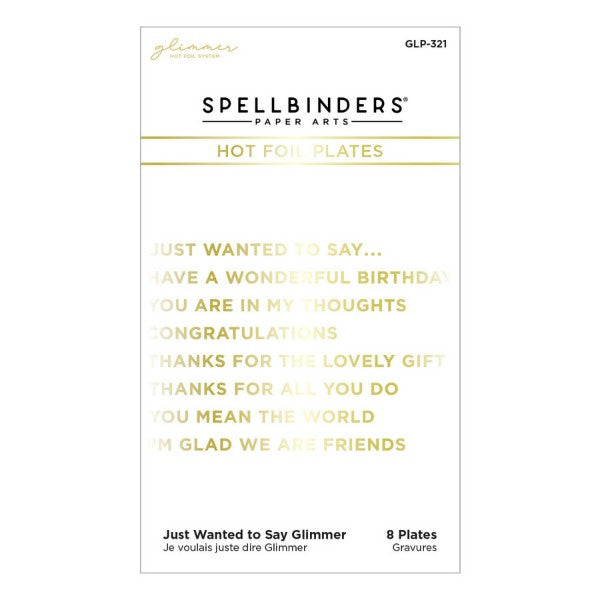 Spellbinders - Just Wanted to Say Glimmer Hot Foil Plate, GLP-321